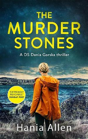 The Murder Stones by Hania Allen