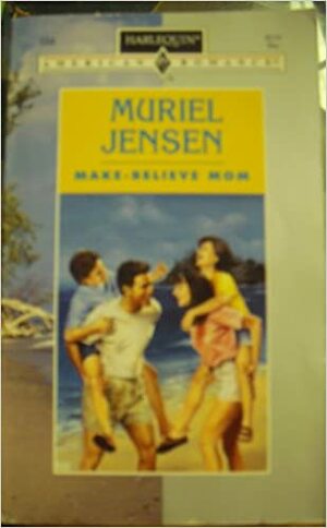 Make Believe Mom by Muriel Jensen