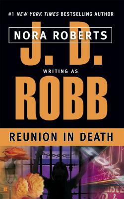 Reunion in Death by J.D. Robb