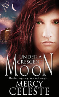 Under a Crescent Moon by Mercy Celeste