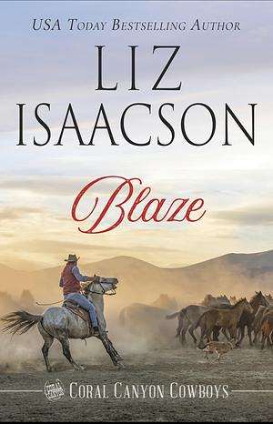 Blaze: A Young Brothers Novel by Liz Isaacson