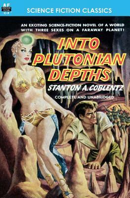 Into Plutonian Depths by Stanton A. Coblentz