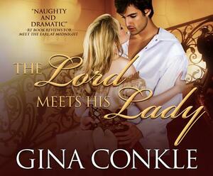 The Lord Meets His Lady by Gina Conkle
