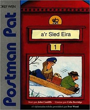 Postman Pat A'r Sled Eira by John Cunliffe
