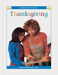 Thanksgiving: A Level Two Reader by Cynthia Klingel, Cynthia Fitterer Klingel, Robert B. Noyed