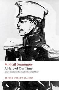 A Hero of Our Time by Andrew Kahn, Nicolas Pasternak Slater, Mikhail Lermontov