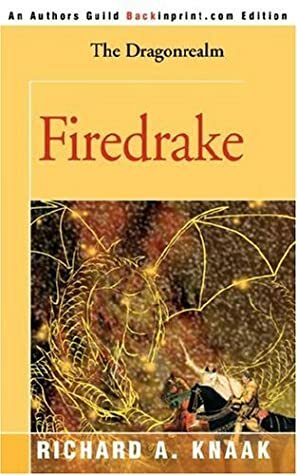 Firedrake by Richard A. Knaak