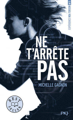 Ne T'arrete Pas by Michelle Gagnon