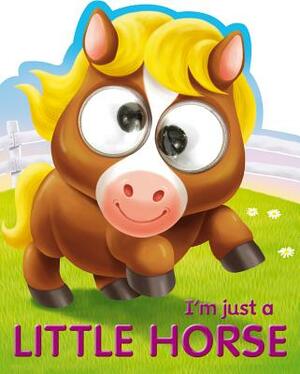 I'm Just a Little Horse by Kate Thompson