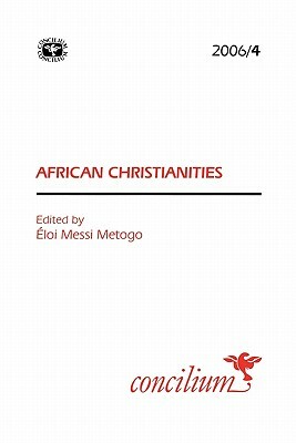 Concilium 2006/4 African Christianities by 