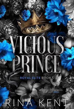 Vicious Prince by Rina Kent