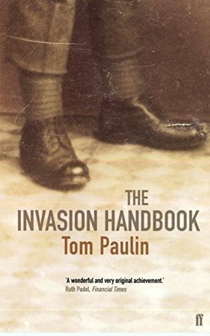 The Invasion Handbook by Tom Paulin
