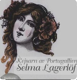 Kejsarn av Portugallien by Selma Lagerlöf