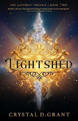 Lightshed by Crystal D. Grant