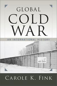 Cold War: An International History by Carole Fink