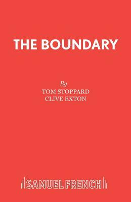 The Boundary by Tom Stoppard, Clive Exton