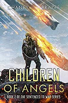 Children of Angels by Jonathan P. Brazee, Jeffery Kafer, J.N. Chaney