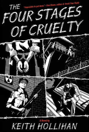 The Four Stages of Cruelty by Keith Hollihan