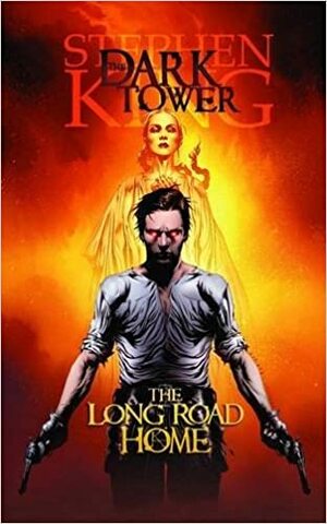 The Dark Tower, Volume 2: The Long Road Home by Robin Furth