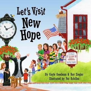 Let's Visit New Hope by Roy Ziegler, Gayle Goodman