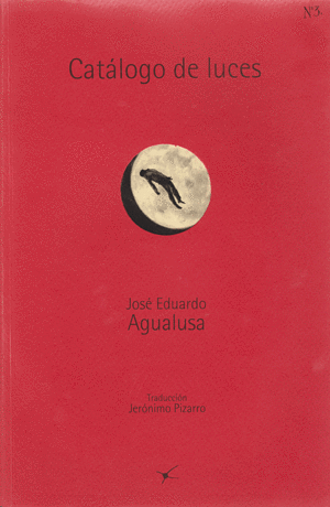 CATALOGO DE LUCES by José Eduardo Agualusa