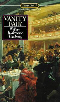 Vanity Fair: A Novel Without a Hero by William Makepeace Thackeray