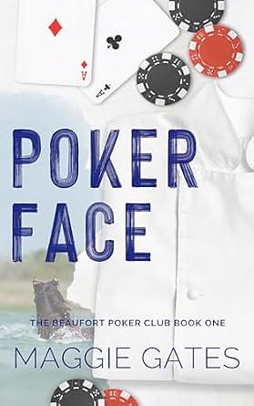 Poker Face by Maggie C. Gates