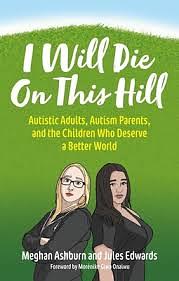 I Will Die on This Hill by Meghan Ashburn, Jules Edwards