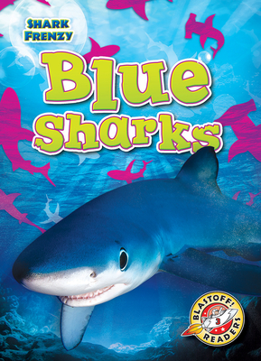 Blue Sharks by Thomas K. Adamson