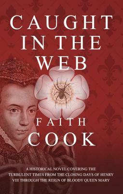 Caught in the Web by Faith Cook