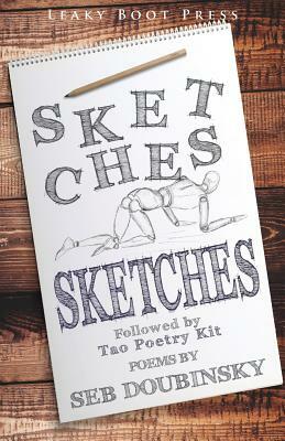 Sketches Followed by Tao Poetry Kit by Seb Doubinsky