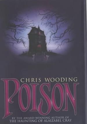 Poison by Chris Wooding