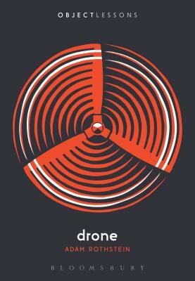 Drone by Adam Rothstein