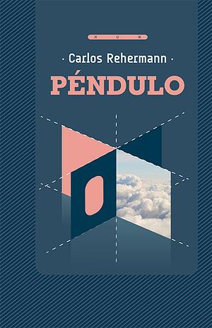 Péndulo by Carlos Rehermann