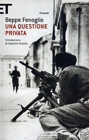 Una questione privata by Gabriele Pedullà, Beppe Fenoglio