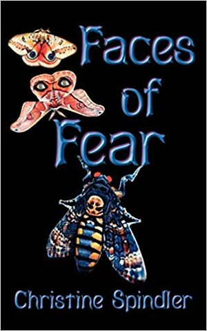 Faces of Fear, an Inspector Terry Mystery by Christine Spindler