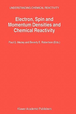 Electron, Spin and Momentum Densities and Chemical Reactivity by 