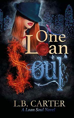 One Loan Soul by L.B. Carter