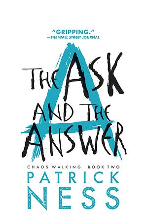 The Ask and the Answer by Patrick Ness