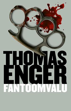 Fantoomvalu by Thomas Enger, Charlotte Barslund