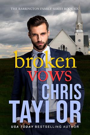 Broken Vows by Chris Taylor