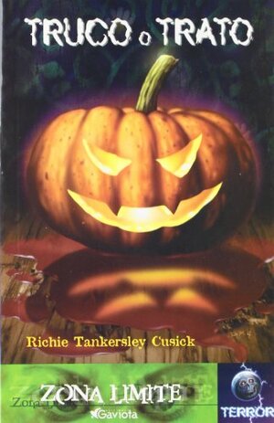 Truco o Trato by Richie Tankersley Cusick