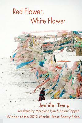 Red Flower, White Flower by Jennifer Tseng