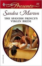 The Spanish Prince's Virgin Bride by Sandra Marton