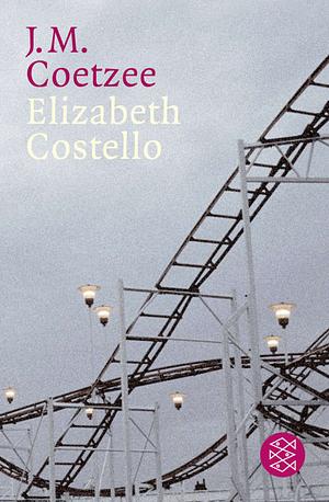 Elizabeth Costello: Acht Lehrstücke by J.M. Coetzee