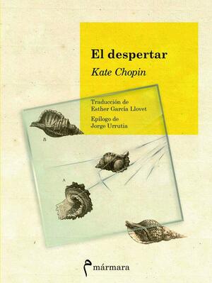 El despertar by Kate Chopin