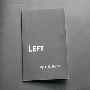 Left by T.S. Banks