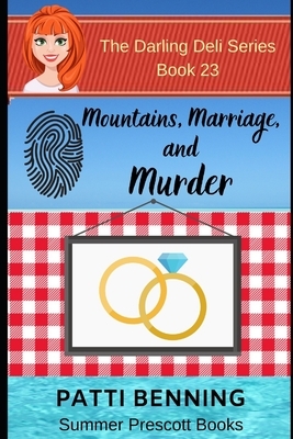 Mountains, Marriage and Murder by Patti Benning