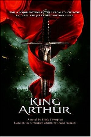 King Arthur by Frank T. Thompson