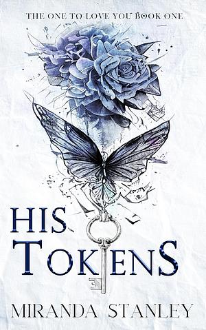 His Tokens by Miranda Stanley